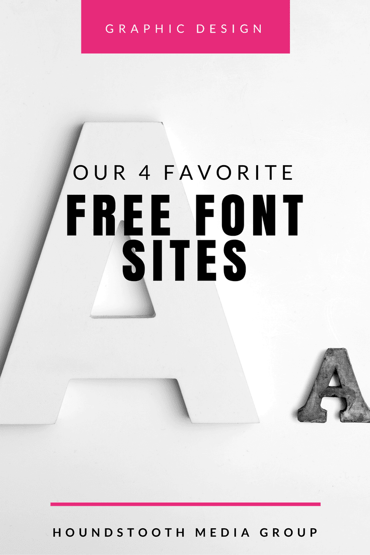 Our 4 Favorite Free Font Sites
