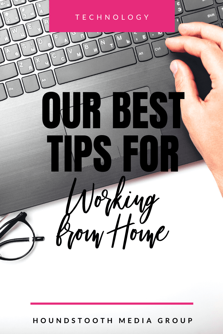 advice for working from home