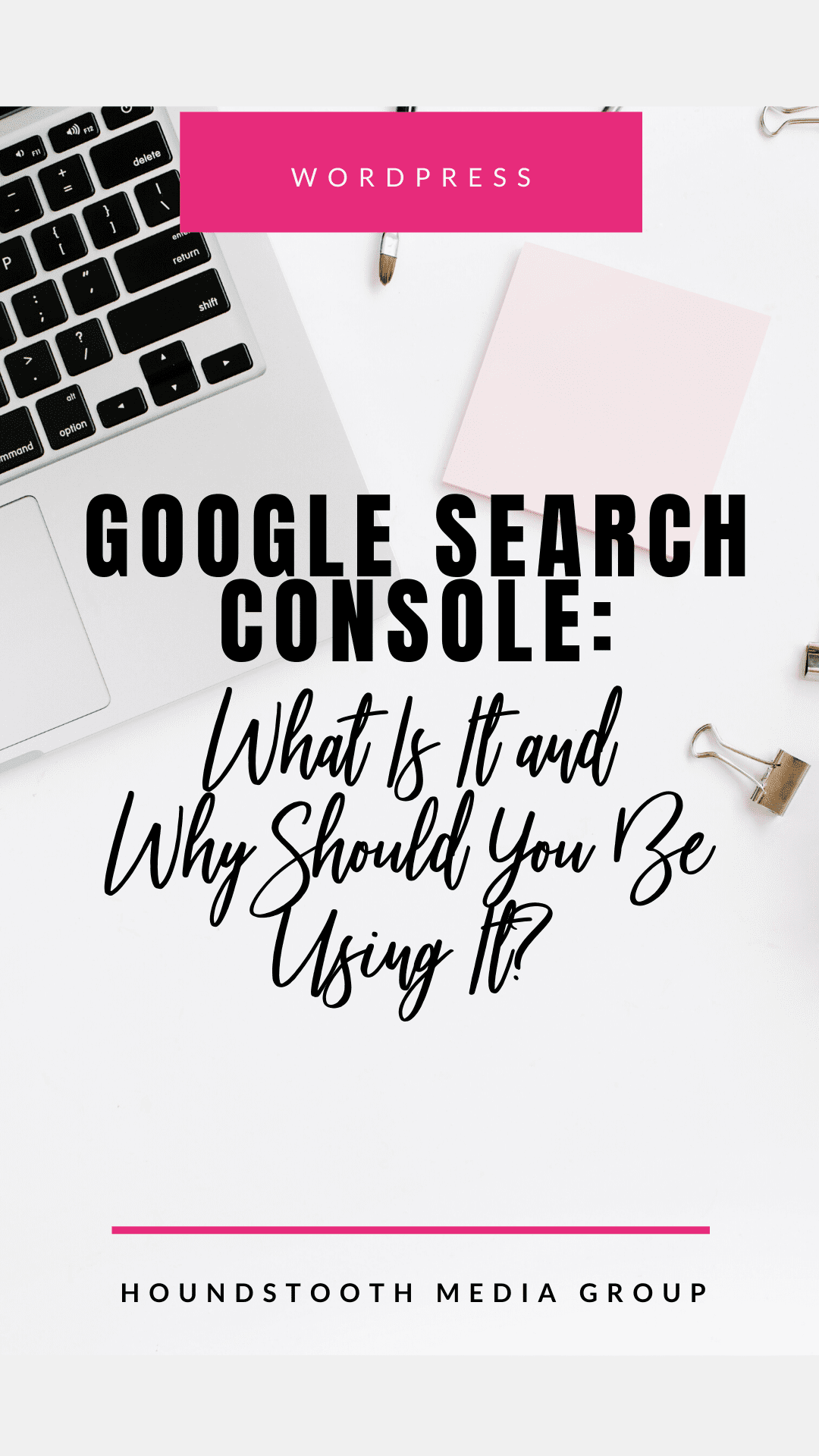 how and why you should use google's search console
