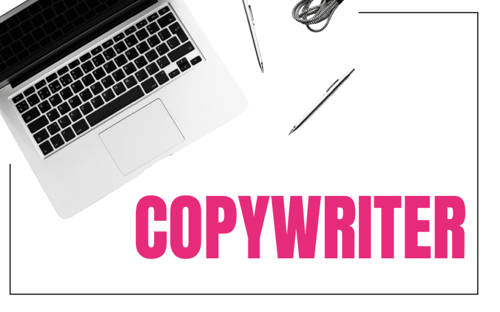 laptop and pen laid out against a white background that says Copywriter
