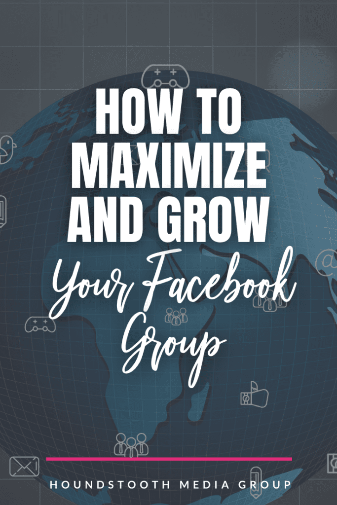 How to maximize and grow your facebook group pinnable