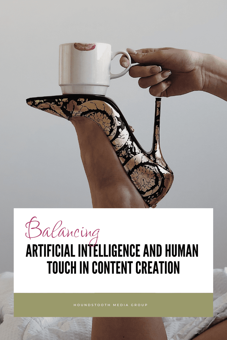 Balancing Artificial Intelligence and Human Touch in Content Creation