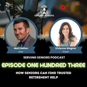 Serving Seniors Podcast